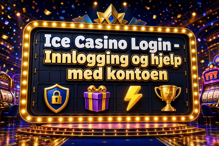 Ice Casino Login - Innlogging og hjelp med kontoen