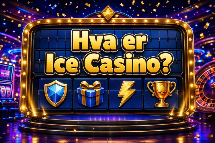 Hva er Ice Casino?