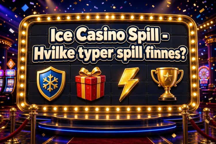 Ice Casino Spill - Hvilke typer spill finnes?