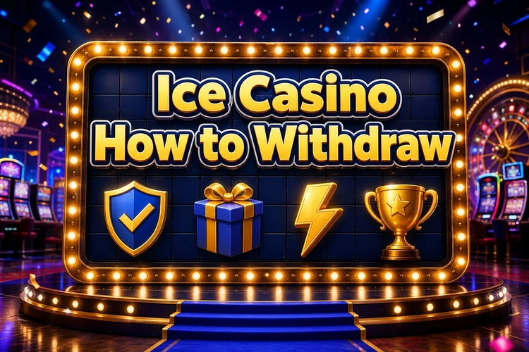 Ice Casino How to Withdraw