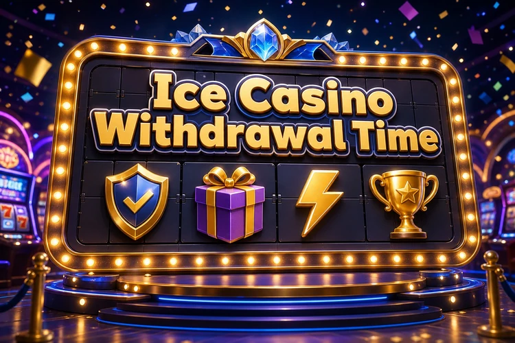 Ice Casino Withdrawal Time